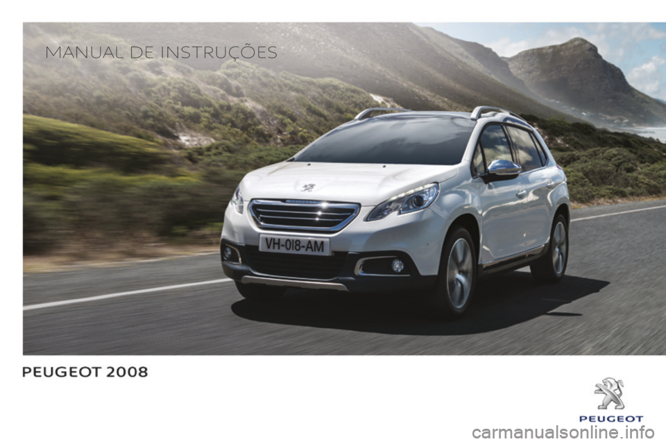 PEUGEOT 2008 2015 Manual de utilização (in Portuguese) Manual de instruções PEUGEOT 2008 2015 Manual de utilização (in Portuguese) Manual de instruções