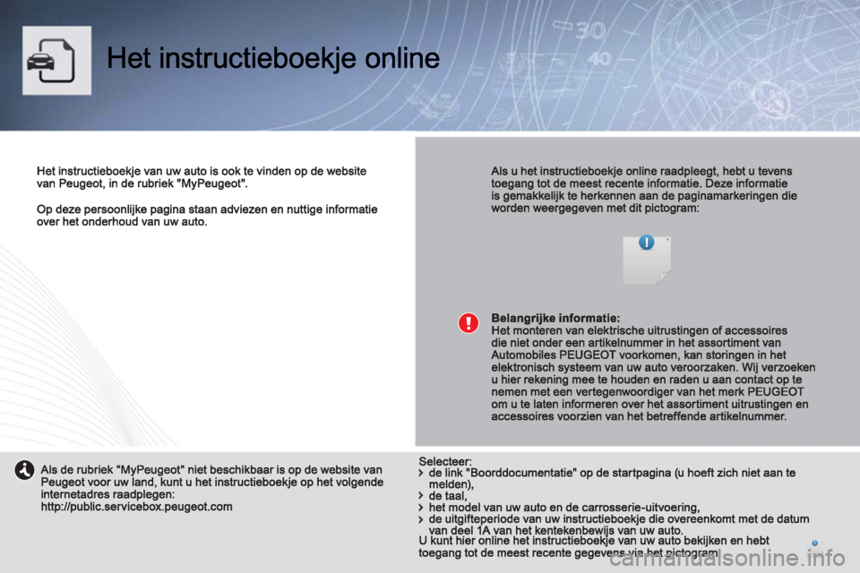 PEUGEOT 2008 2013 Instructieboekje (in Dutch) PEUGEOT 2008 2013 Instructieboekje (in Dutch)