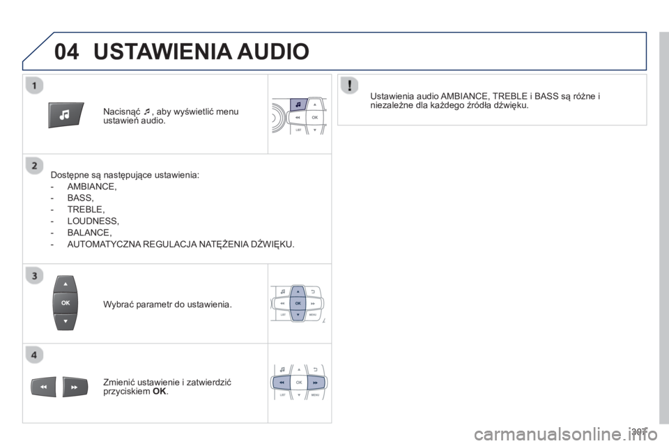 PEUGEOT 2008 2013  Instrukcja obsługi (in Polish) 04
Nacisnąć  �