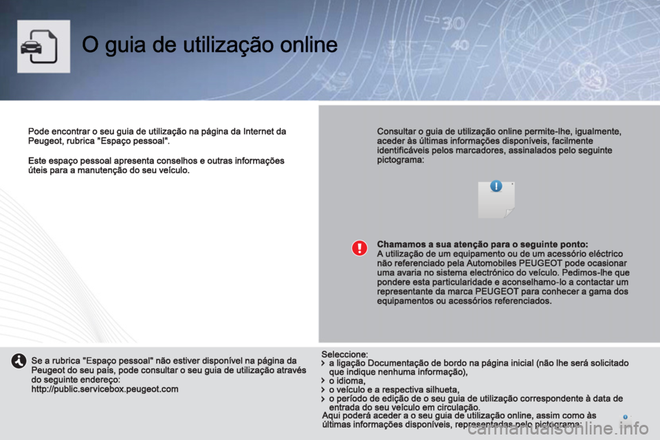 PEUGEOT 2008 2013  Manual de utilização (in Portuguese) 