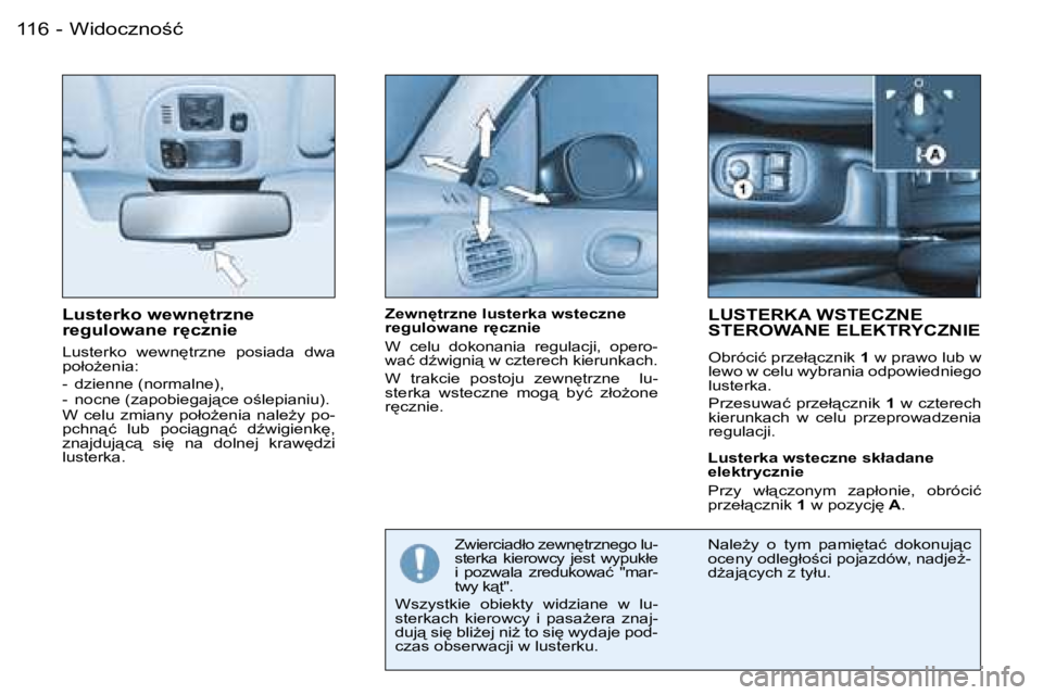 PEUGEOT 206 2006  Instrukcja obsługi (in Polish) �W�i�d�o�c�z�n�o;�ć�1�1�6 �-
�L�u�s�t�e�r�k�o� �w�e�w�n
�t�r�z�n�e� �  
�r�e�g�u�l�o�w�a�n�e� �r
�c�z�n�i�e
�L�u�s�t�e�r�k�o�  �w�e�w�n
�t�r�z�n�e�  �p�o�s�i�a�d�a�  �d�w�a�  
�p�o�ł�oG�e�n�i�a