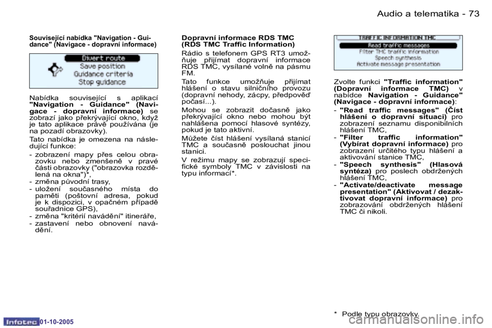 PEUGEOT 206 2005.5  Návod na použití (in Czech) �7�2 �-�A�u�d�i�o� �a� �t�e�l�e�m�a�t�i�k�a
�0�1�-�1�0�-�2�0�0�5
�7�3
�-�A�u�d�i�o� �a� �t�e�l�e�m�a�t�i�k�a
�0�1�-�1�0�-�2�0�0�5
�N�a�b�í�d�k�a�  �s�o�u�v�i�s�e�j�í�c�í�  �s�  �a�p�l�i�k�a�c�í�  