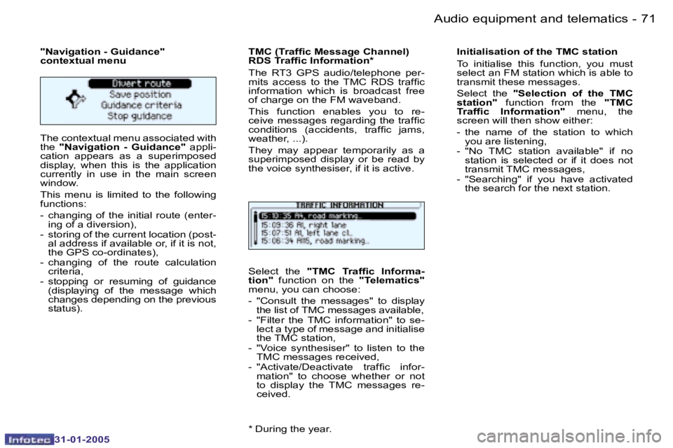PEUGEOT 206 2004.5 Manual PDF �7�0 �-
�3�1�-�0�1�-�2�0�0�5
�7�1
�-
�3�1�-�0�1�-�2�0�0�5
�"�N�a�v�i�g�a�t�i�o�n� �-� �G�u�i�d�a�n�c�e�" 
�c�o�n�t�e�x�t�u�a�l� �m�e�n�u 
�T�h�e� �c�o�n�t�e�x�t�u�a�l� �m�e�n�u� �a�s�s�o�c�i�a