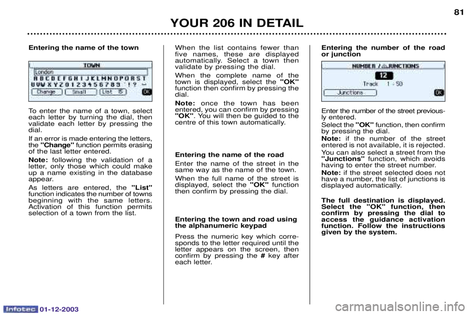 PEUGEOT 206 2003.5 Manual Online 01-12-2003
YOUR 206 IN DETAIL81
 
 
 
	  	 

 
 
	 

  


 
 	 

		
 	 

  
 
	 
	
	


