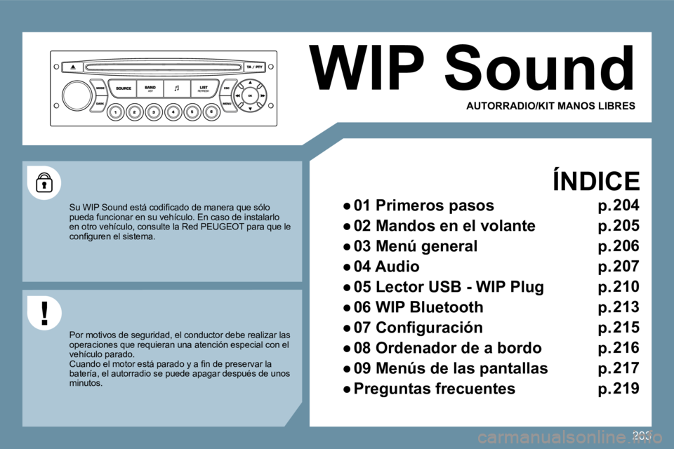 PEUGEOT 207 2010  Manual del propietario (in Spanish) 203
 WIP Sound 
  ÍNDICE 
� � � 