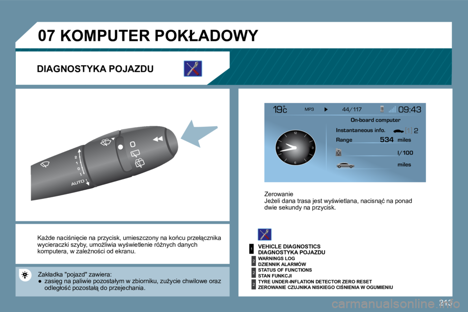 PEUGEOT 207 2009  Instrukcja obsługi (in Polish) �2�1�3
1
�2
�2
�2
�0�7
126 3
9
� �K�aG�d�e� �n�a�c�i;�n�i
�c�i�e� �n�a� �p�r�z�y�c�i�s�k�,� �u�m�i�e�s�z�c�z�o�n�y� �n�a� �k�o1�c �u� � �p�r�z�e�ł"�c�z�n�i�k�a� �w�y�c�i�e�r�a�c�z�k�i� �s�z�