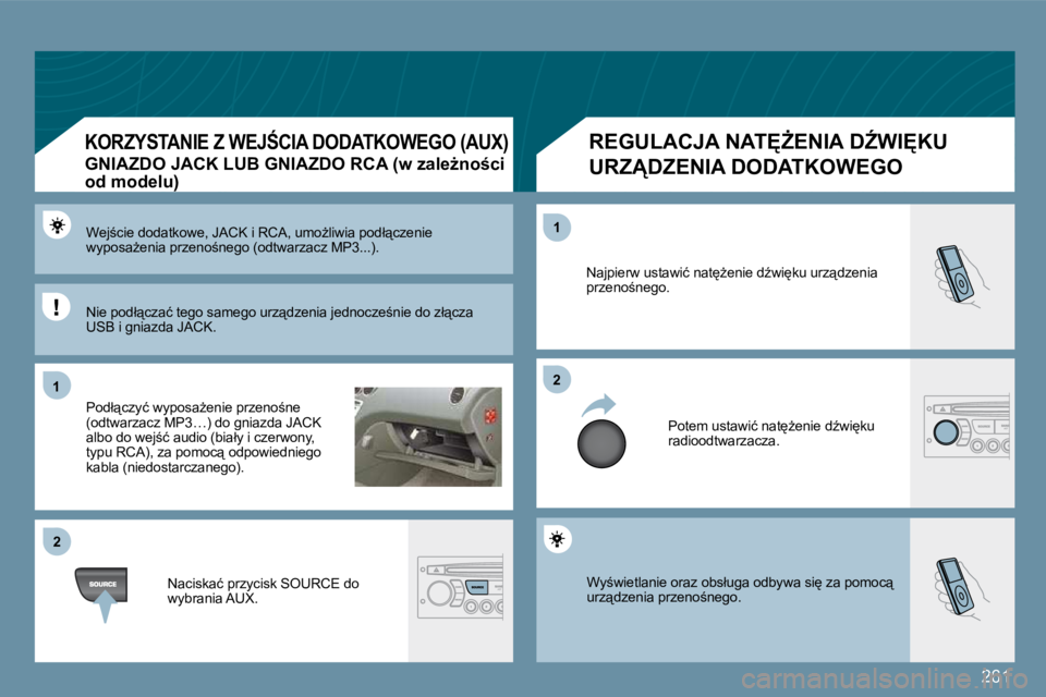 PEUGEOT 207 2009  Instrukcja obsługi (in Polish) �2�6�1
�1�1
�2�2
�2�2
�1�1
� �W�y;�w�i�e�t�l�a�n�i�e� �o�r�a�z� �o�b�s�ł�u�g�a� �o�d�b�y�w�a� �s�i
� �z�a� �p�o�m�o�c"� �u�r�z"�d�z�e�n�i�a� �p�r�z�e�n�o;�n�e�g�o�.� 
� �N�a�j�p�i�e�r�w�