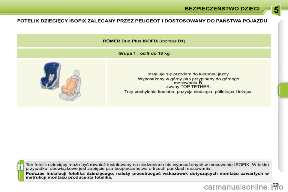 PEUGEOT 207 2008.5  Instrukcja obsługi (in Polish) �i
�B�E�Z�P�I�E�C�Z�E0�S�T�W�O� �D�Z�I�E�C�I
97
� � � � � � � � � �F�O�T�E�L�I�K� �D�Z�I�E�C�I	�C�Y� �I�S�O�F�I�X� �Z�A�L�E�C�A�N�Y� �P�R�Z�E�Z� �P�E�U�G�E�O�T� �I� �D�O�S�T�O�S�O�W�A�N�Y� �D�O� �P�