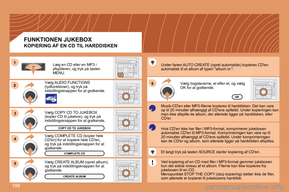 PEUGEOT 207 2008  Brugsanvisning (in Danish) 188
2
33
S
O SSOURCE
MODE BAND ESC
2
abc
5
jkl
8
tuv 3
def
6
mno
9
wxyz
1 4
ghi
7
pqrs0 # MENU LIST
TA 
PTY
DARKESC
LIST
MENU
ESC
MENU LIST
66
ESC
MENU LIST
ESC
MENU LIST
ESC
MENU LIST
44
ESC
MENU LIS