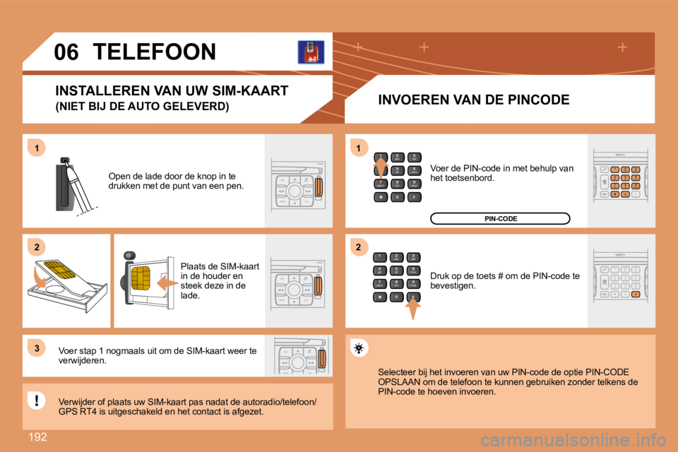 PEUGEOT 207 2008 Instructieboekje (in Dutch) 192
2
abc
5
jkl
8
tuv 3
def
6
mno
9
wxyz
1 4
ghi
7
pqrs
0 #
ESC
MENU LIST
ESC
MENU LIST
ESC
MENU LIST
2
abc
5
jkl
8
tuv 3
def
6
mno
9
wxyz
1 4
ghi
7
pqrs
0 #
2
abc
5
jkl
8
tuv 3
def
6
mno
9
wxyz
1 4
g PEUGEOT 207 2008 Instructieboekje (in Dutch) 192
2
abc
5
jkl
8
tuv 3
def
6
mno
9
wxyz
1 4
ghi
7
pqrs
0 #
ESC
MENU LIST
ESC
MENU LIST
ESC
MENU LIST
2
abc
5
jkl
8
tuv 3
def
6
mno
9
wxyz
1 4
ghi
7
pqrs
0 #
2
abc
5
jkl
8
tuv 3
def
6
mno
9
wxyz
1 4
g
