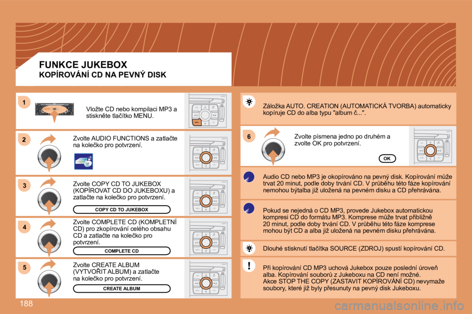 PEUGEOT 207 2008  Návod na použití (in Czech) 188
2
33
S
O SSOURCE
MODE BAND ESC
2
abc
5
jkl
8
tuv 3
def
6
mno
9
wxyz
1 4
ghi
7
pqrs0 # MENU LIST
TA 
PTY
DARKESC
LIST
MENU
ESC
MENU LIST
66
ESC
MENU LIST
ESC
MENU LIST
ESC
MENU LIST
44
ESC
MENU LIS