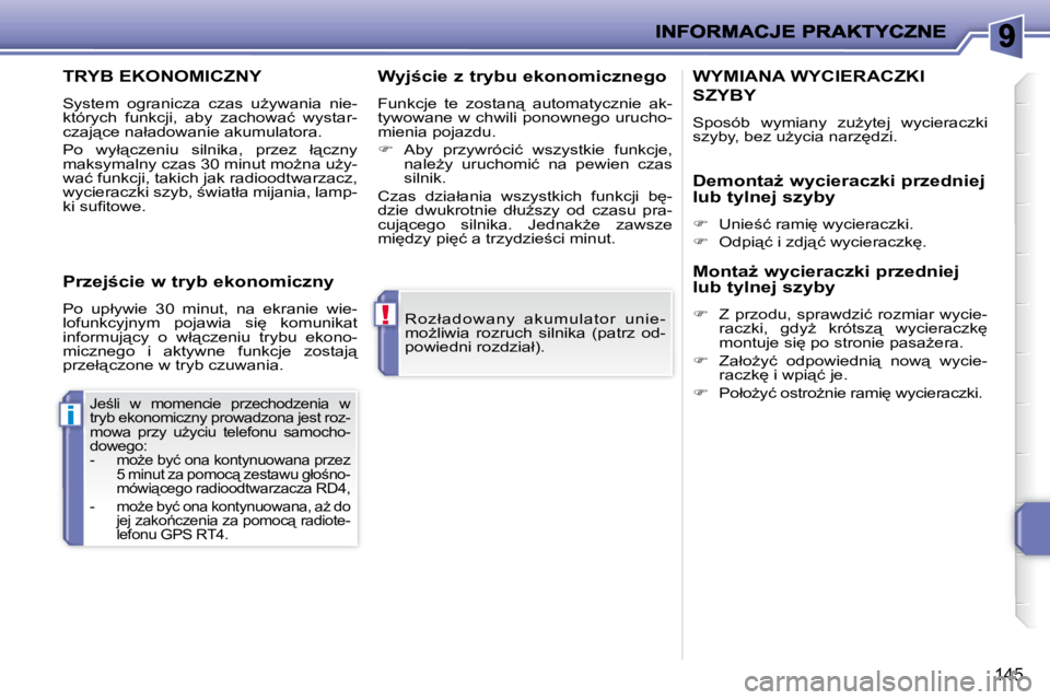 PEUGEOT 207 2007.5  Instrukcja obsługi (in Polish) !
i
�1�4�5
� �R�o�z �ł�a�d�o�w�a�n�y �  �a�k �u�m �u�l�a�t �o�r �  �u�n�i�e�- 
�m�oG�l�i�w�i�a�  �r�o�z�r�u�c�h�  �s�i�l�n�i�k�a�  �(�p�a�t�r�z�  �o�d�-
�p�o�w�i�e�d�n�i� �r�o�z�d�z�i�a�ł�)�.� � 
�