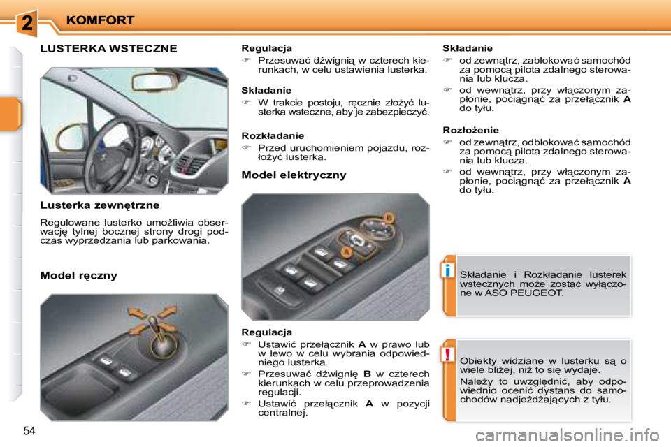 PEUGEOT 207 2007.5  Instrukcja obsługi (in Polish) i
!
�5�4
� � � � � �L�U�S�T�E�R�K�A� �W�S�T�E�C�Z�N�E� � 
� � �L�u�s�t�e�r�k�a� �z�e�w�n'�t�r�z�n�e�  
� �R�e�g�u�l�o�w�a�n�e�  �l�u�s�t�e�r�k�o�  �u�m�oG�l�i�w�i�a�  �o�b�s�e�r�- 
�w�a�c�j
�  