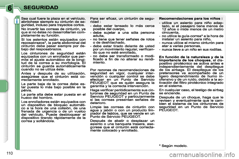 PEUGEOT 207 2007  Manual del propietario (in Spanish) �i
�1�1�0                                                               