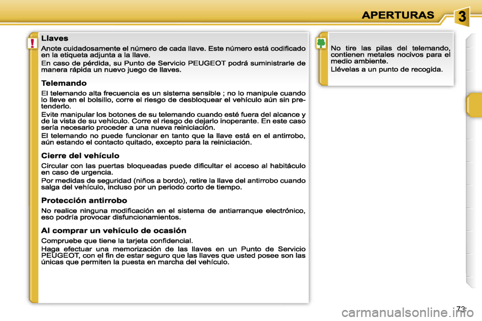 PEUGEOT 207 2007  Manual del propietario (in Spanish) �!
�7�3                             