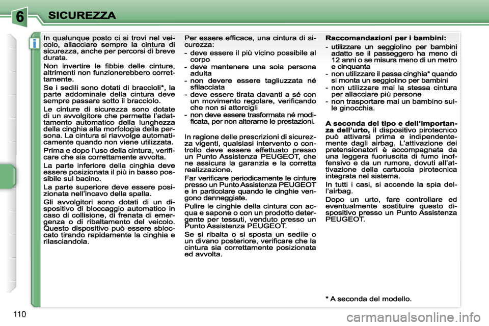 PEUGEOT 207 2007  Manuale duso (in Italian) �i
�1�1�0                                                             
