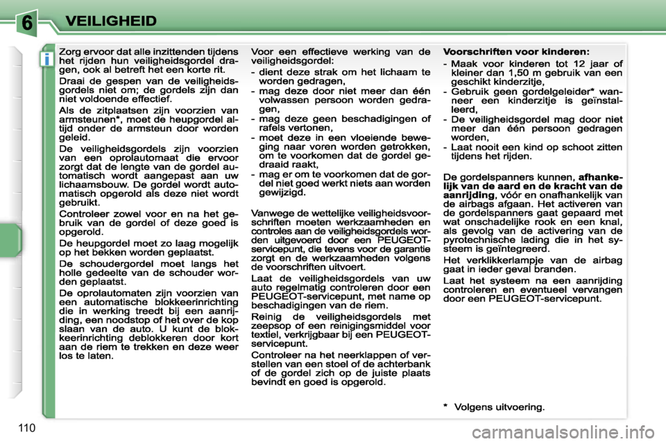 PEUGEOT 207 2007  Instructieboekje (in Dutch) �i
�1�1�0                                                                   