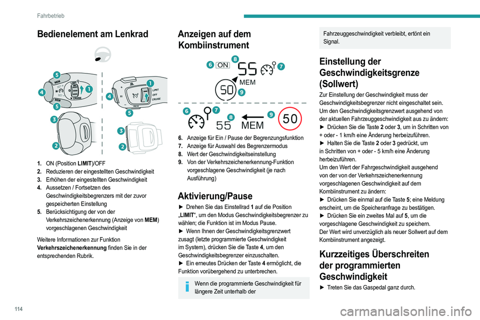PEUGEOT 208 2021 Betriebsanleitungen (in German) 11 4
Fahrbetrieb
Bedienelement am Lenkrad
1. ON (Position LIMIT)/OFF
2. Reduzieren der eingestellten Geschwindigkeit
3. Erhöhen der eingestellten Geschwindigkeit
4. Aussetzen / Fortsetzen des PEUGEOT 208 2021 Betriebsanleitungen (in German) 11 4
Fahrbetrieb
Bedienelement am Lenkrad
1. ON (Position LIMIT)/OFF
2. Reduzieren der eingestellten Geschwindigkeit
3. Erhöhen der eingestellten Geschwindigkeit
4. Aussetzen / Fortsetzen des