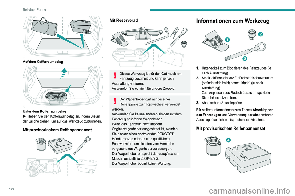 PEUGEOT 208 2021 Betriebsanleitungen (in German) 172
Bei einer Panne
4.12 V-Kompressor mit einer Patrone
mit Reifendichtmittel und einem
Höchstgeschwindigkeitsaufkleber
Zur provisorischen Reparatur eines Reifens und
zum Anpassen des Reifendrucks PEUGEOT 208 2021 Betriebsanleitungen (in German) 172
Bei einer Panne
4.12 V-Kompressor mit einer Patrone
mit Reifendichtmittel und einem
Höchstgeschwindigkeitsaufkleber
Zur provisorischen Reparatur eines Reifens und
zum Anpassen des Reifendrucks