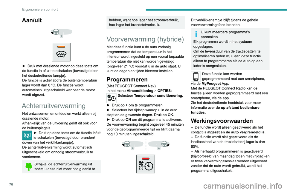 PEUGEOT 3008 2020  Instructieboekje (in Dutch) 70
Ergonomie en comfort
Voorzieningen vóór 
 
1.Handgreep
2. Zonneklep
3. Kaarthouder
4. Opbergruimte onder het stuurwiel
5. Dashboardkastje met verlichting
6. Portiervakken
7. USB-aansluiting / 12 