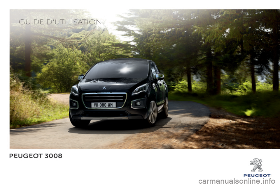 PEUGEOT 3008 2016  Manuel du propriétaire (in French) Guide d’utilisation 