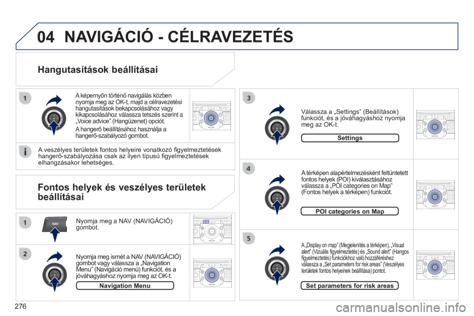 PEUGEOT 3008 2014 Kezelési útmutató (in Hungarian) NAV
04
2ABC3DEF5JKL4GHI6MNO8TUV7PQRS9WXYZ0*#
1RADIO MEDIANAV
TRAFFIC
SETUPADDR
BOOK
2ABC3DEF5JKL4GHI6MNO8TUV7PQRS9WXYZ0*#
1RADIO MEDIA NAV
TRAFFIC
SETUPADDR
BOOK
2ABC3DEF5JKL4GHI6MNO8TUV7PQRS9WXYZ0*#
PEUGEOT 3008 2014 Kezelési útmutató (in Hungarian) NAV
04
2ABC3DEF5JKL4GHI6MNO8TUV7PQRS9WXYZ0*#
1RADIO MEDIANAV
TRAFFIC
SETUPADDR
BOOK
2ABC3DEF5JKL4GHI6MNO8TUV7PQRS9WXYZ0*#
1RADIO MEDIA NAV
TRAFFIC
SETUPADDR
BOOK
2ABC3DEF5JKL4GHI6MNO8TUV7PQRS9WXYZ0*#