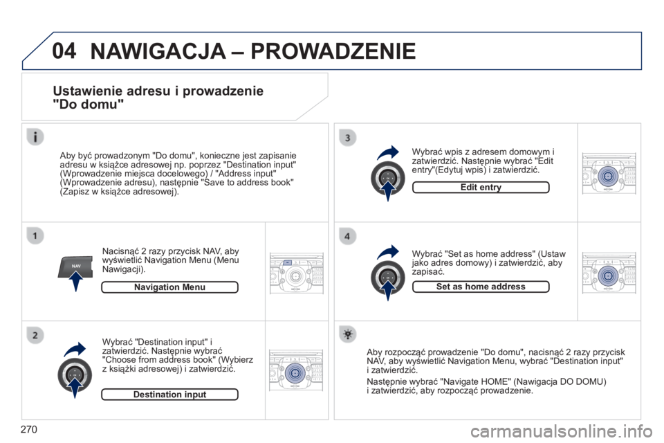 PEUGEOT 3008 2014 Instrukcja obsługi (in Polish) 04
NAV2ABC3DEF5JKL4GHI6MNO8TUV7PQRS9WXYZ0*#
1RADIO MEDIANAV
TRAFFIC
SETUPADDR
BOOK
2ABC3DEF5JKL4GHI6MNO8TUV7PQRS9WXYZ0*#
1RADIO MEDIA NAV
TRAFFIC
SETUPADDR
BOOK
2ABC3DEF5JKL4GHI6MNO8TUV7PQRS9WXYZ0*#
1 PEUGEOT 3008 2014 Instrukcja obsługi (in Polish) 04
NAV2ABC3DEF5JKL4GHI6MNO8TUV7PQRS9WXYZ0*#
1RADIO MEDIANAV
TRAFFIC
SETUPADDR
BOOK
2ABC3DEF5JKL4GHI6MNO8TUV7PQRS9WXYZ0*#
1RADIO MEDIA NAV
TRAFFIC
SETUPADDR
BOOK
2ABC3DEF5JKL4GHI6MNO8TUV7PQRS9WXYZ0*#
1