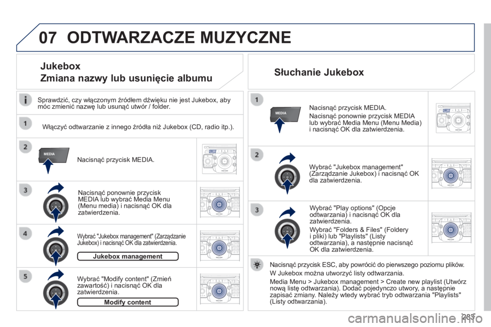 PEUGEOT 3008 2014 Instrukcja obsługi (in Polish) 07
MEDIA
MEDIA
2ABC3DEF5JKL4GHI6MNO8TUV7PQRS9WXYZ0*#
1RADIO MEDIANAV
TRAFFIC
SETUPADDR
BOOK
2ABC3DEF5JKL4GHI6MNO8TUV7PQRS9WXYZ0*#
1RADIO MEDIA NAV
TRAFFIC
SETUPADDR
BOOK
2ABC3DEF5JKL4GHI6MNO8TUV7PQRS9 PEUGEOT 3008 2014 Instrukcja obsługi (in Polish) 07
MEDIA
MEDIA
2ABC3DEF5JKL4GHI6MNO8TUV7PQRS9WXYZ0*#
1RADIO MEDIANAV
TRAFFIC
SETUPADDR
BOOK
2ABC3DEF5JKL4GHI6MNO8TUV7PQRS9WXYZ0*#
1RADIO MEDIA NAV
TRAFFIC
SETUPADDR
BOOK
2ABC3DEF5JKL4GHI6MNO8TUV7PQRS9
