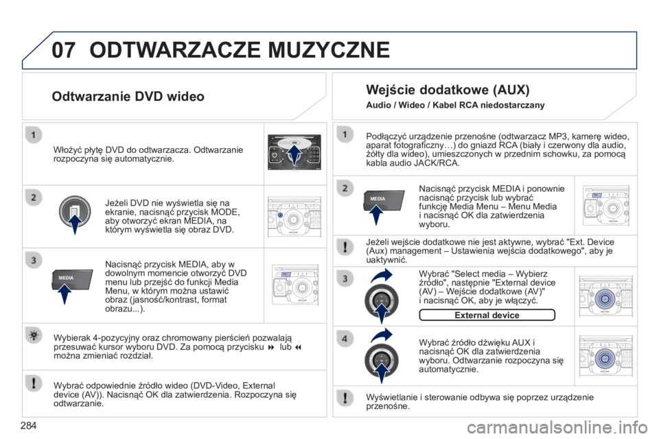 PEUGEOT 3008 2014 Instrukcja obsługi (in Polish) 07
MEDIA
2ABC3DEF5JKL4GHI6MNO8TUV7PQRS9WXYZ0*#
1RADIOM EDIA NAV
ESCTRAFFIC
SETUPADDR
BOOK
MEDIA
2ABC3DEF5JKL4GHI6MNO8TUV7PQRS9WXYZ0*#
1RADIO MEDIA NAV
TRAFFIC
SETUPADDR
BOOK
2ABC3DEF5JKL4GHI6MNO8TUV7P PEUGEOT 3008 2014 Instrukcja obsługi (in Polish) 07
MEDIA
2ABC3DEF5JKL4GHI6MNO8TUV7PQRS9WXYZ0*#
1RADIOM EDIA NAV
ESCTRAFFIC
SETUPADDR
BOOK
MEDIA
2ABC3DEF5JKL4GHI6MNO8TUV7PQRS9WXYZ0*#
1RADIO MEDIA NAV
TRAFFIC
SETUPADDR
BOOK
2ABC3DEF5JKL4GHI6MNO8TUV7P