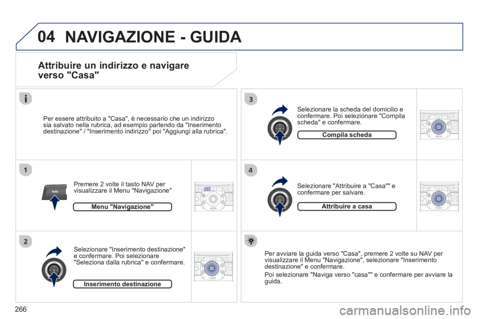 PEUGEOT 3008 2013.5. Manuale duso (in Italian) 266
04
NAV2ABC3DEF5JKL4GHI6MNO8TUV7PQRS9WXYZ0*#
1RADIO MEDIANAV TRAFFIC
SETUPADDR
BOOK
2ABC3DEF5JKL4GHI6MNO8TUV7PQRS9WXYZ0*#
1RADIO MEDIANAV TRAFFIC
SETUPADDR
BOOK
2ABC3DEF5JKL4GHI6MNO8TUV7PQRS9WXYZ0* PEUGEOT 3008 2013.5. Manuale duso (in Italian) 266
04
NAV2ABC3DEF5JKL4GHI6MNO8TUV7PQRS9WXYZ0*#
1RADIO MEDIANAV TRAFFIC
SETUPADDR
BOOK
2ABC3DEF5JKL4GHI6MNO8TUV7PQRS9WXYZ0*#
1RADIO MEDIANAV TRAFFIC
SETUPADDR
BOOK
2ABC3DEF5JKL4GHI6MNO8TUV7PQRS9WXYZ0*