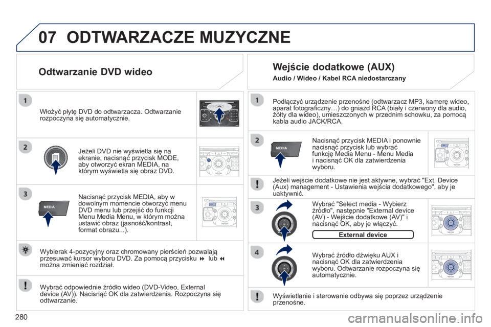 PEUGEOT 3008 2013.5. Instrukcja obsługi (in Polish) 280
07
MEDIA
2ABC3DEF5JKL4GHI6MNO8TUV7PQRS9WXYZ0*#
1RADIO MEDIANAV ESC TRAFFIC
SETUPADDR
BOOK
MEDIA
2ABC3DEF5JKL4GHI6MNO8TUV7PQRS9WXYZ0*#
1RADIO MEDIANAV TRAFFIC
SETUPADDR
BOOK
2ABC3DEF5JKL4GHI6MNO8TU PEUGEOT 3008 2013.5. Instrukcja obsługi (in Polish) 280
07
MEDIA
2ABC3DEF5JKL4GHI6MNO8TUV7PQRS9WXYZ0*#
1RADIO MEDIANAV ESC TRAFFIC
SETUPADDR
BOOK
MEDIA
2ABC3DEF5JKL4GHI6MNO8TUV7PQRS9WXYZ0*#
1RADIO MEDIANAV TRAFFIC
SETUPADDR
BOOK
2ABC3DEF5JKL4GHI6MNO8TU