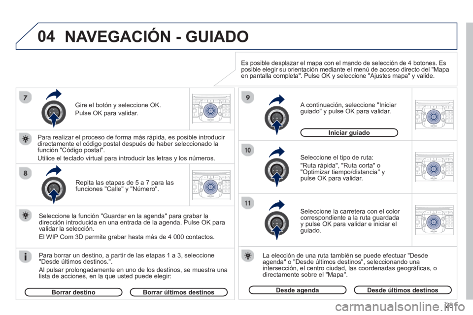 PEUGEOT 3008 2013 Manual del propietario (in Spanish) 231
04
2ABC3DEF5JKL4GHI6MNO8TUV7PQRS9WXYZ0*#
1RADIO MEDIANAV TRAFFIC
SETUPADDR
BOOK
2ABC3DEF5JKL4GHI6MNO8TUV7PQRS9WXYZ0*#
1RADIO MEDIANAV TRAFFIC
SETUPADDR
BOOK
2ABC3DEF5JKL4GHI6MNO8TUV7PQRS9WXYZ0*#
1 PEUGEOT 3008 2013 Manual del propietario (in Spanish) 231
04
2ABC3DEF5JKL4GHI6MNO8TUV7PQRS9WXYZ0*#
1RADIO MEDIANAV TRAFFIC
SETUPADDR
BOOK
2ABC3DEF5JKL4GHI6MNO8TUV7PQRS9WXYZ0*#
1RADIO MEDIANAV TRAFFIC
SETUPADDR
BOOK
2ABC3DEF5JKL4GHI6MNO8TUV7PQRS9WXYZ0*#
1