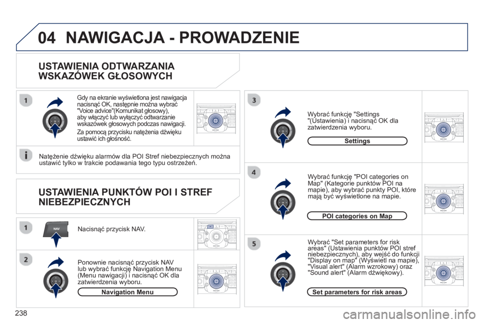 PEUGEOT 3008 2012.5 Instrukcja obsługi (in Polish) 238
NAV
04
2ABC3DEF5JKL4GHI6MNO8TUV7PQRS9WXYZ0*#
1RADIO MEDIANAV TRAFFIC
SETUPADDR
BOOK
2ABC3DEF5JKL4GHI6MNO8TUV7PQRS9WXYZ0*#
1RADIO MEDIANAV TRAFFIC
SETUPADDR
BOOK
2ABC3DEF5JKL4GHI6MNO8TUV7PQRS9WXYZ0 PEUGEOT 3008 2012.5 Instrukcja obsługi (in Polish) 238
NAV
04
2ABC3DEF5JKL4GHI6MNO8TUV7PQRS9WXYZ0*#
1RADIO MEDIANAV TRAFFIC
SETUPADDR
BOOK
2ABC3DEF5JKL4GHI6MNO8TUV7PQRS9WXYZ0*#
1RADIO MEDIANAV TRAFFIC
SETUPADDR
BOOK
2ABC3DEF5JKL4GHI6MNO8TUV7PQRS9WXYZ0
