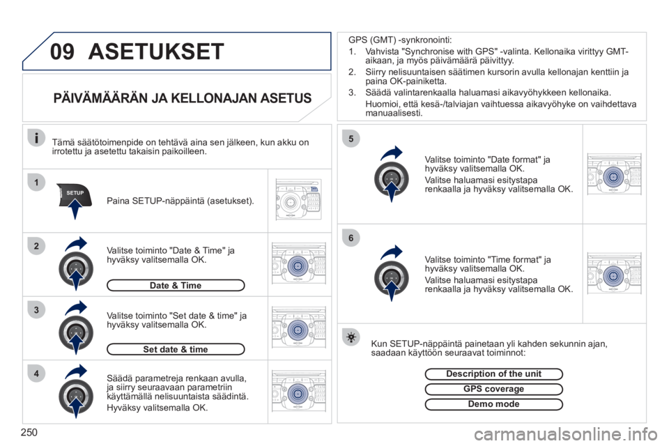 PEUGEOT 3008 2012 Omistajan Käsikirja (in Finnish) 250
09
1
4
5
3
SETUP
26
2ABC3DEF5JKL4GHI6MNO8TUV7PQRS9WXYZ0*#
1RADIO MEDIANAV ESC TRAFFIC
SETUPADDR
BOOK
2ABC3DEF5JKL4GHI6MNO8TUV7PQRS9WXYZ0*#
1RADIO MEDIANAV ESC TRAFFIC
SETUPADDR
BOOK
2ABC3DEF5JKL4G PEUGEOT 3008 2012 Omistajan Käsikirja (in Finnish) 250
09
1
4
5
3
SETUP
26
2ABC3DEF5JKL4GHI6MNO8TUV7PQRS9WXYZ0*#
1RADIO MEDIANAV ESC TRAFFIC
SETUPADDR
BOOK
2ABC3DEF5JKL4GHI6MNO8TUV7PQRS9WXYZ0*#
1RADIO MEDIANAV ESC TRAFFIC
SETUPADDR
BOOK
2ABC3DEF5JKL4G