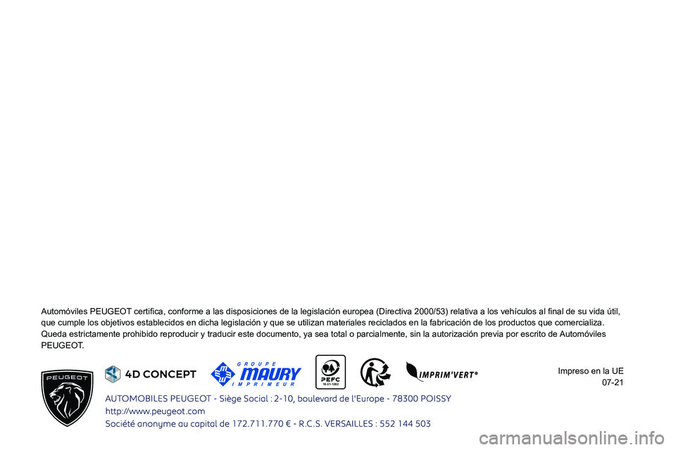 PEUGEOT 308 2022  Manual del propietario (in Spanish)  
  
 
  
 10-31-1282 
  
  
 
 
 
 
 
 
 
 
 
 
 
 
0024005800570052005000790059004C004F004800560003003300280038002A002800320037
00540058004800030046005800500053004F00480003004F0052005600030052004500