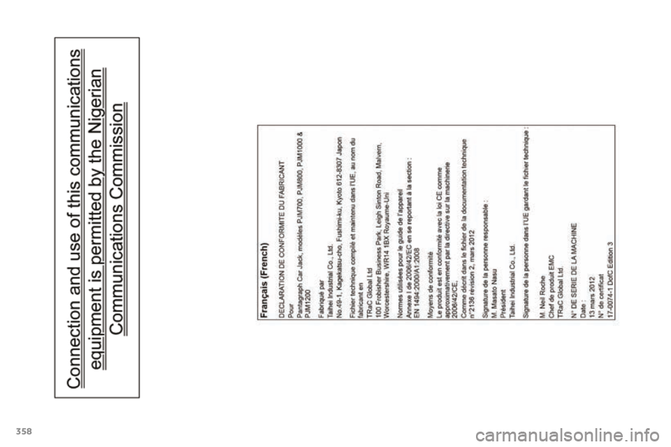 PEUGEOT 4008 2017 Instructieboekje (in Dutch) 358
4008_nl_Chap12_certificats_ed01-2016 PEUGEOT 4008 2017 Instructieboekje (in Dutch) 358
4008_nl_Chap12_certificats_ed01-2016