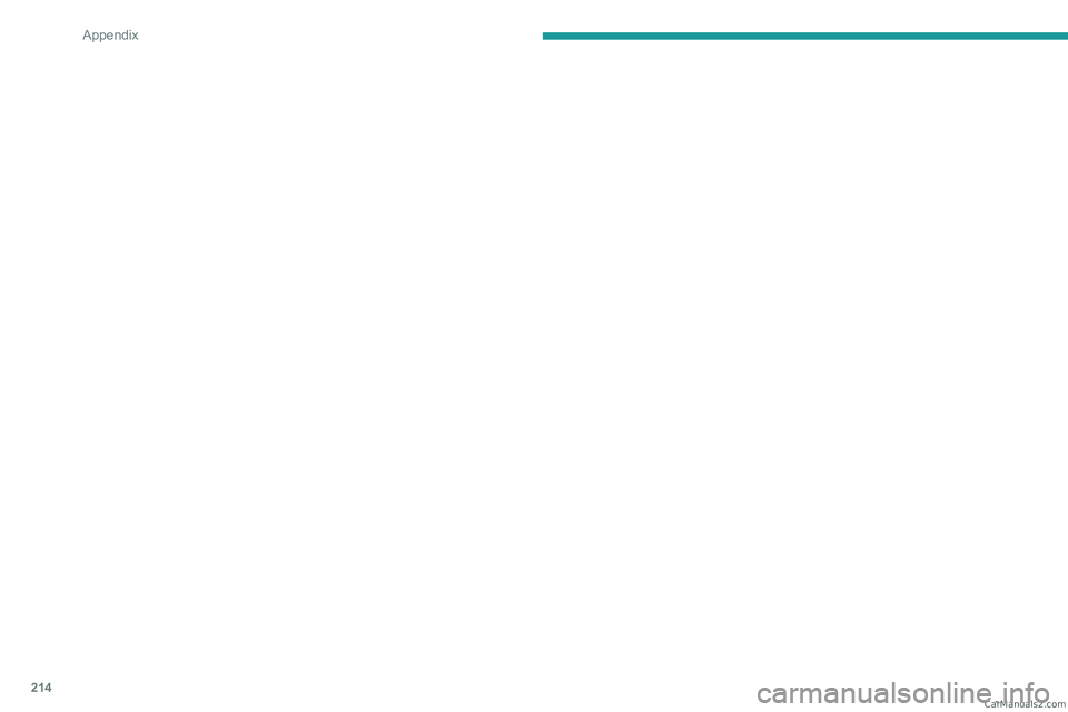 PEUGEOT 408 2023 Owners Manual 214
Appendix CarM an uals 2 .c o m PEUGEOT 408 2023 Owners Manual 214
Appendix CarM an uals 2 .c o m
