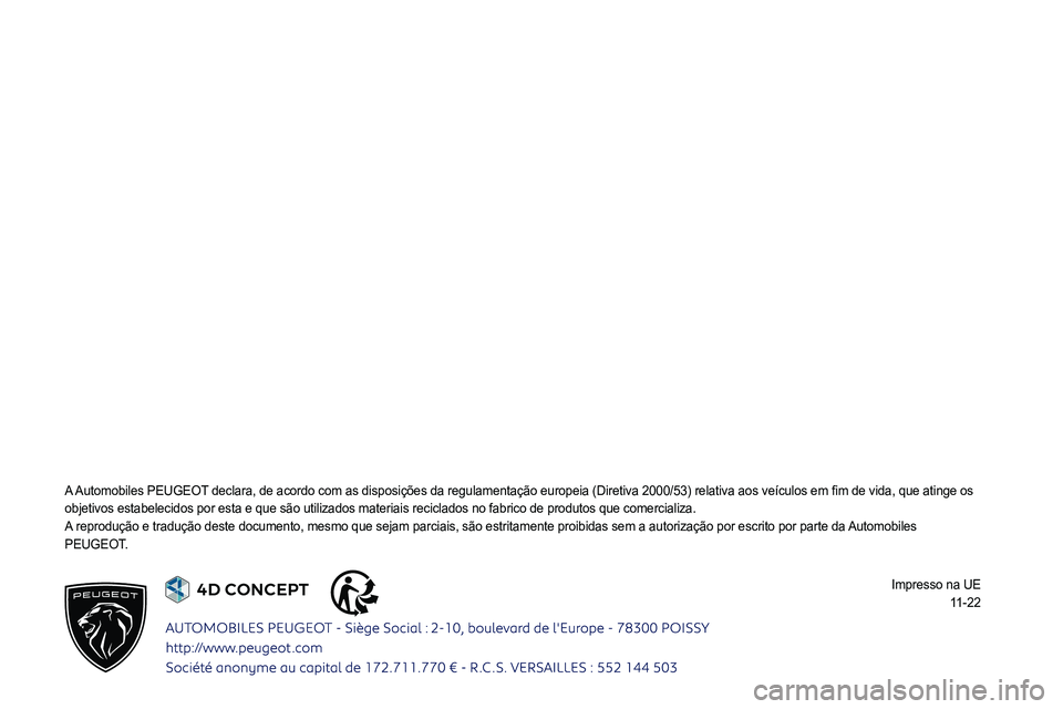 PEUGEOT 408 2023 Manual de utilização (in Portuguese)
0024
00520045004D00480057004C0059005200560003004800560057004400450048004F00480046004C004700520056000300530052005500030048005600570044000300480003005400580048000300560 PEUGEOT 408 2023 Manual de utilização (in Portuguese)
0024
00520045004D00480057004C0059005200560003004800560057004400450048004F00480046004C004700520056000300530052005500030048005600570044000300480003005400580048000300560