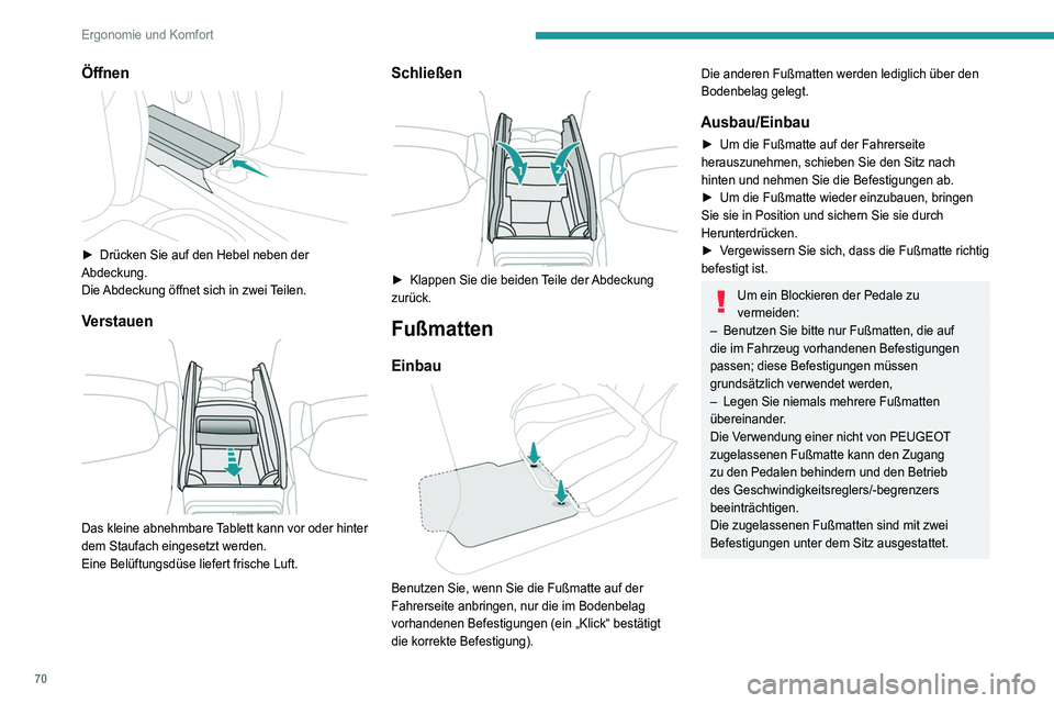 PEUGEOT 5008 2021 Betriebsanleitungen (in German) 70
Ergonomie und Komfort
Deckenleuchten
1.Deckenleuchte vorne
2. Kartenleseleuchten vorne
3.Deckenleuchte hinten
4. Kartenleseleuchten hinten
Deckenleuchten vorne und
hinten
In dieser Position schalt PEUGEOT 5008 2021 Betriebsanleitungen (in German) 70
Ergonomie und Komfort
Deckenleuchten
1.Deckenleuchte vorne
2. Kartenleseleuchten vorne
3.Deckenleuchte hinten
4. Kartenleseleuchten hinten
Deckenleuchten vorne und
hinten
In dieser Position schalt