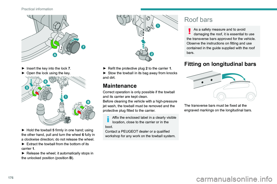 PEUGEOT 5008 2020 Owners Manual 176
Practical information
Fitting directly to the roof
You must only attach the transverse bars to
the four fixing points located on the roof frame.
These points are concealed by the vehicle door PEUGEOT 5008 2020 Owners Manual 176
Practical information
Fitting directly to the roof
You must only attach the transverse bars to
the four fixing points located on the roof frame.
These points are concealed by the vehicle door