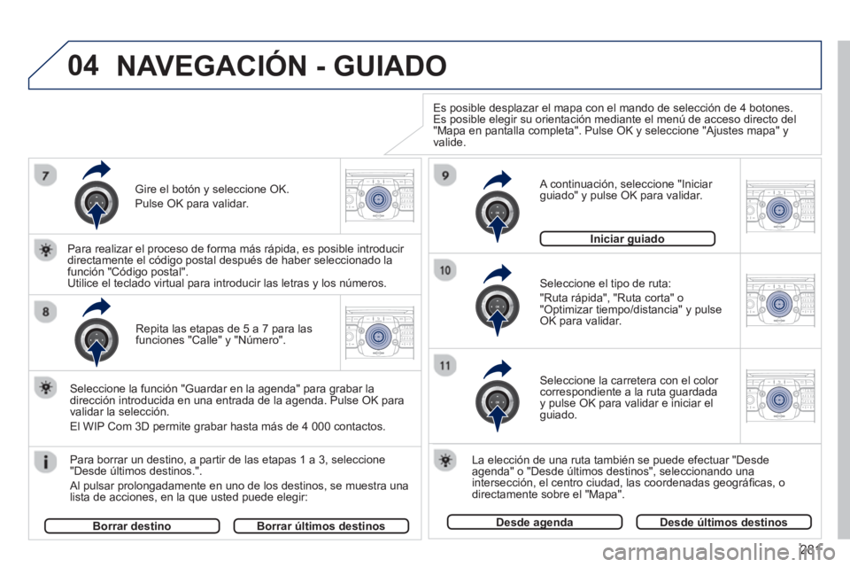 PEUGEOT 5008 2014 Manual del propietario (in Spanish) 281
04
2ABC3DEF5JKL4GHI6MNO8TUV7PQRS9WXYZ0*#
1RADIO MEDIANAV TRAFFIC
SETUPADDR
BOOK
2ABC3DEF5JKL4GHI6MNO8TUV7PQRS9WXYZ0*#
1RADIO MEDIANAV TRAFFIC
SETUPADDR
BOOK
2ABC3DEF5JKL4GHI6MNO8TUV7PQRS9WXYZ0*#
1 PEUGEOT 5008 2014 Manual del propietario (in Spanish) 281
04
2ABC3DEF5JKL4GHI6MNO8TUV7PQRS9WXYZ0*#
1RADIO MEDIANAV TRAFFIC
SETUPADDR
BOOK
2ABC3DEF5JKL4GHI6MNO8TUV7PQRS9WXYZ0*#
1RADIO MEDIANAV TRAFFIC
SETUPADDR
BOOK
2ABC3DEF5JKL4GHI6MNO8TUV7PQRS9WXYZ0*#
1