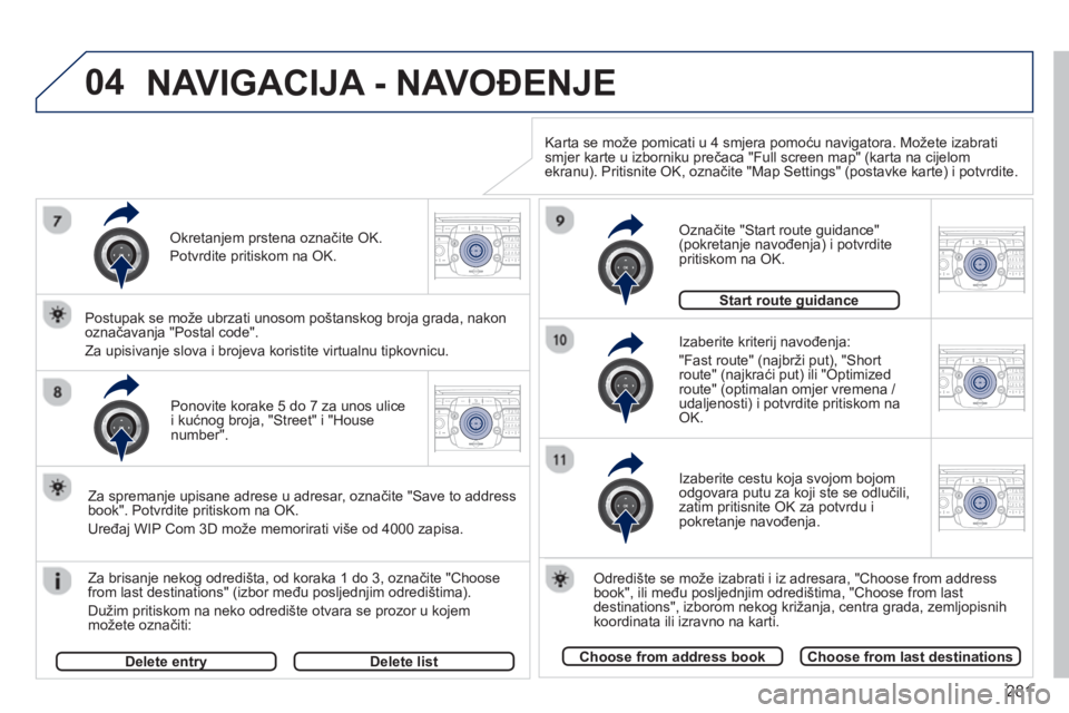 PEUGEOT 5008 2014 Upute Za Rukovanje (in Croatian) 281
04
2ABC3DEF5JKL4GHI6MNO8TUV7PQRS9WXYZ0*#
1RADIO MEDIANAV TRAFFIC
SETUPADDR
BOOK
2ABC3DEF5JKL4GHI6MNO8TUV7PQRS9WXYZ0*#
1RADIO MEDIANAV TRAFFIC
SETUPADDR
BOOK
2ABC3DEF5JKL4GHI6MNO8TUV7PQRS9WXYZ0*#
1 PEUGEOT 5008 2014 Upute Za Rukovanje (in Croatian) 281
04
2ABC3DEF5JKL4GHI6MNO8TUV7PQRS9WXYZ0*#
1RADIO MEDIANAV TRAFFIC
SETUPADDR
BOOK
2ABC3DEF5JKL4GHI6MNO8TUV7PQRS9WXYZ0*#
1RADIO MEDIANAV TRAFFIC
SETUPADDR
BOOK
2ABC3DEF5JKL4GHI6MNO8TUV7PQRS9WXYZ0*#
1