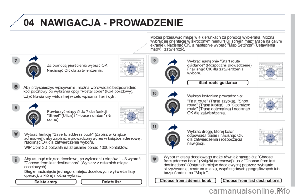 PEUGEOT 5008 2014 Instrukcja obsługi (in Polish) 281
04
2ABC3DEF5JKL4GHI6MNO8TUV7PQRS9WXYZ0*#
1RADIO MEDIANAV TRAFFIC
SETUPADDR
BOOK
2ABC3DEF5JKL4GHI6MNO8TUV7PQRS9WXYZ0*#
1RADIO MEDIANAV TRAFFIC
SETUPADDR
BOOK
2ABC3DEF5JKL4GHI6MNO8TUV7PQRS9WXYZ0*#
1 PEUGEOT 5008 2014 Instrukcja obsługi (in Polish) 281
04
2ABC3DEF5JKL4GHI6MNO8TUV7PQRS9WXYZ0*#
1RADIO MEDIANAV TRAFFIC
SETUPADDR
BOOK
2ABC3DEF5JKL4GHI6MNO8TUV7PQRS9WXYZ0*#
1RADIO MEDIANAV TRAFFIC
SETUPADDR
BOOK
2ABC3DEF5JKL4GHI6MNO8TUV7PQRS9WXYZ0*#
1