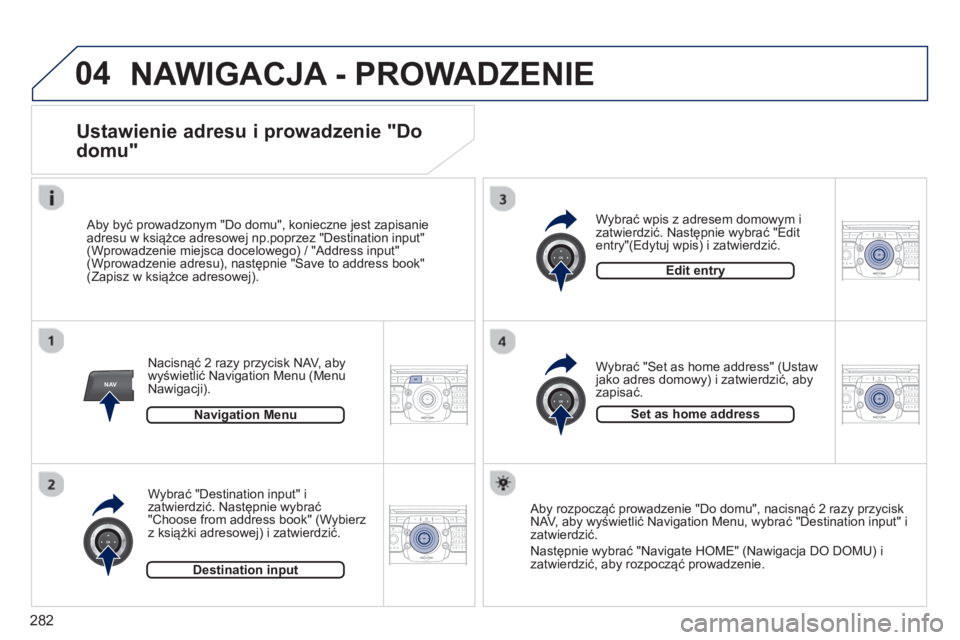 PEUGEOT 5008 2014 Instrukcja obsługi (in Polish) 282
04
NAV2ABC3DEF5JKL4GHI6MNO8TUV7PQRS9WXYZ0*#
1RADIO MEDIANAV TRAFFIC
SETUPADDR
BOOK
2ABC3DEF5JKL4GHI6MNO8TUV7PQRS9WXYZ0*#
1RADIO MEDIANAV TRAFFIC
SETUPADDR
BOOK
2ABC3DEF5JKL4GHI6MNO8TUV7PQRS9WXYZ0* PEUGEOT 5008 2014 Instrukcja obsługi (in Polish) 282
04
NAV2ABC3DEF5JKL4GHI6MNO8TUV7PQRS9WXYZ0*#
1RADIO MEDIANAV TRAFFIC
SETUPADDR
BOOK
2ABC3DEF5JKL4GHI6MNO8TUV7PQRS9WXYZ0*#
1RADIO MEDIANAV TRAFFIC
SETUPADDR
BOOK
2ABC3DEF5JKL4GHI6MNO8TUV7PQRS9WXYZ0*