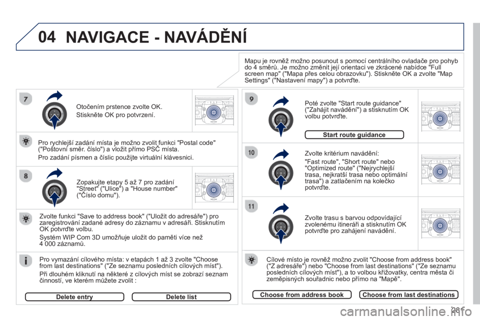 PEUGEOT 5008 2014 Návod na použití (in Czech) 281
04
2ABC3DEF5JKL4GHI6MNO8TUV7PQRS9WXYZ0*#
1RADIO MEDIANAV TRAFFIC
SETUPADDR
BOOK
2ABC3DEF5JKL4GHI6MNO8TUV7PQRS9WXYZ0*#
1RADIO MEDIANAV TRAFFIC
SETUPADDR
BOOK
2ABC3DEF5JKL4GHI6MNO8TUV7PQRS9WXYZ0*#
1 PEUGEOT 5008 2014 Návod na použití (in Czech) 281
04
2ABC3DEF5JKL4GHI6MNO8TUV7PQRS9WXYZ0*#
1RADIO MEDIANAV TRAFFIC
SETUPADDR
BOOK
2ABC3DEF5JKL4GHI6MNO8TUV7PQRS9WXYZ0*#
1RADIO MEDIANAV TRAFFIC
SETUPADDR
BOOK
2ABC3DEF5JKL4GHI6MNO8TUV7PQRS9WXYZ0*#
1