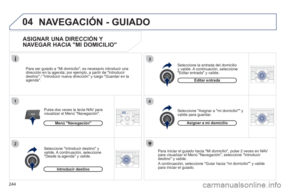 PEUGEOT 5008 2013 Manual del propietario (in Spanish) 244
04
NAV2ABC3DEF5JKL4GHI6MNO8TUV7PQRS9WXYZ0*#
1RADIO MEDIANAV TRAFFIC
SETUPADDR
BOOK
2ABC3DEF5JKL4GHI6MNO8TUV7PQRS9WXYZ0*#
1RADIO MEDIANAV TRAFFIC
SETUPADDR
BOOK
2ABC3DEF5JKL4GHI6MNO8TUV7PQRS9WXYZ0* PEUGEOT 5008 2013 Manual del propietario (in Spanish) 244
04
NAV2ABC3DEF5JKL4GHI6MNO8TUV7PQRS9WXYZ0*#
1RADIO MEDIANAV TRAFFIC
SETUPADDR
BOOK
2ABC3DEF5JKL4GHI6MNO8TUV7PQRS9WXYZ0*#
1RADIO MEDIANAV TRAFFIC
SETUPADDR
BOOK
2ABC3DEF5JKL4GHI6MNO8TUV7PQRS9WXYZ0*