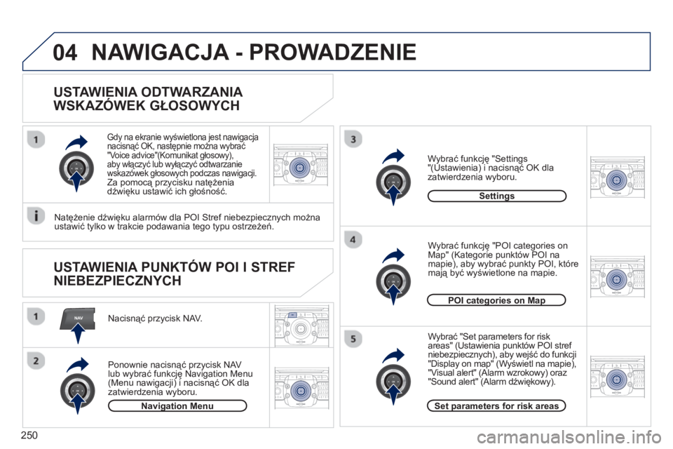 PEUGEOT 5008 2013 Instrukcja obsługi (in Polish) 250
NAV
04
2ABC3DEF5JKL4GHI6MNO8TUV7PQRS9WXYZ0*#
1RADIO MEDIANAV TRAFFIC
SETUPADDR
BOOK
2ABC3DEF5JKL4GHI6MNO8TUV7PQRS9WXYZ0*#
1RADIO MEDIANAV TRAFFIC
SETUPADDR
BOOK
2ABC3DEF5JKL4GHI6MNO8TUV7PQRS9WXYZ0 PEUGEOT 5008 2013 Instrukcja obsługi (in Polish) 250
NAV
04
2ABC3DEF5JKL4GHI6MNO8TUV7PQRS9WXYZ0*#
1RADIO MEDIANAV TRAFFIC
SETUPADDR
BOOK
2ABC3DEF5JKL4GHI6MNO8TUV7PQRS9WXYZ0*#
1RADIO MEDIANAV TRAFFIC
SETUPADDR
BOOK
2ABC3DEF5JKL4GHI6MNO8TUV7PQRS9WXYZ0