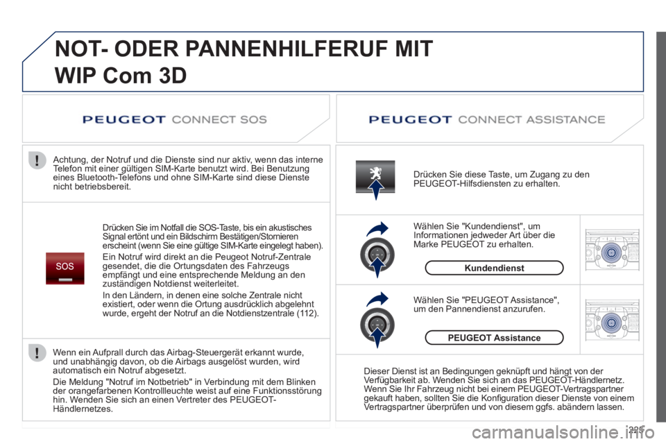 PEUGEOT 5008 2012 Betriebsanleitungen (in German) 225
2ABC3DEF5JKL4GHI6MNO8TUV7PQRS9WXYZ0*#
1RADIO MEDIANAV ESC TRAFFIC
SETUPADDR
BOOK
2ABC3DEF5JKL4GHI6MNO8TUV7PQRS9WXYZ0*#
1RADIO MEDIANAV ESC TRAFFIC
SETUPADDR
BOOK
NOT- ODER PANNENHILFERUF MIT
WIP PEUGEOT 5008 2012 Betriebsanleitungen (in German) 225
2ABC3DEF5JKL4GHI6MNO8TUV7PQRS9WXYZ0*#
1RADIO MEDIANAV ESC TRAFFIC
SETUPADDR
BOOK
2ABC3DEF5JKL4GHI6MNO8TUV7PQRS9WXYZ0*#
1RADIO MEDIANAV ESC TRAFFIC
SETUPADDR
BOOK
NOT- ODER PANNENHILFERUF MIT
WIP