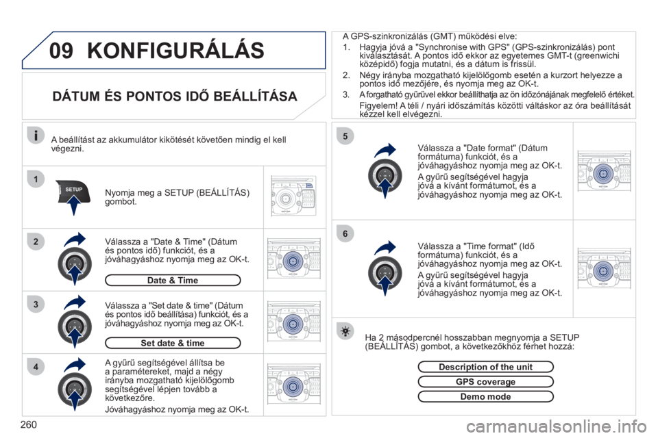 PEUGEOT 5008 2012 Kezelési útmutató (in Hungarian) 260
09
1
4
5
3
SETUP
26
2ABC3DEF5JKL4GHI6MNO8TUV7PQRS9WXYZ0*#
1RADIO MEDIANAV ESC TRAFFIC
SETUPADDR
BOOK
2ABC3DEF5JKL4GHI6MNO8TUV7PQRS9WXYZ0*#
1RADIO MEDIANAV ESC TRAFFIC
SETUPADDR
BOOK
2ABC3DEF5JKL4G PEUGEOT 5008 2012 Kezelési útmutató (in Hungarian) 260
09
1
4
5
3
SETUP
26
2ABC3DEF5JKL4GHI6MNO8TUV7PQRS9WXYZ0*#
1RADIO MEDIANAV ESC TRAFFIC
SETUPADDR
BOOK
2ABC3DEF5JKL4GHI6MNO8TUV7PQRS9WXYZ0*#
1RADIO MEDIANAV ESC TRAFFIC
SETUPADDR
BOOK
2ABC3DEF5JKL4G
