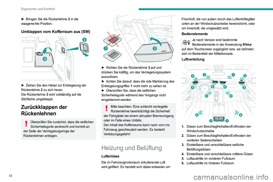 PEUGEOT 508 2023 Betriebsanleitungen (in German) 54
Ergonomie und Komfort
► Bringen Sie die Rückenlehne 3 in die
waagerechte Position.
Umklappen vom Kofferraum aus (SW)
â–º Ziehen Sie den Hebel zur Entriegelung der
Rückenlehne 2 zu sich h PEUGEOT 508 2023 Betriebsanleitungen (in German) 54
Ergonomie und Komfort
► Bringen Sie die Rückenlehne 3 in die
waagerechte Position.
Umklappen vom Kofferraum aus (SW)
â–º Ziehen Sie den Hebel zur Entriegelung der
Rückenlehne 2 zu sich h
